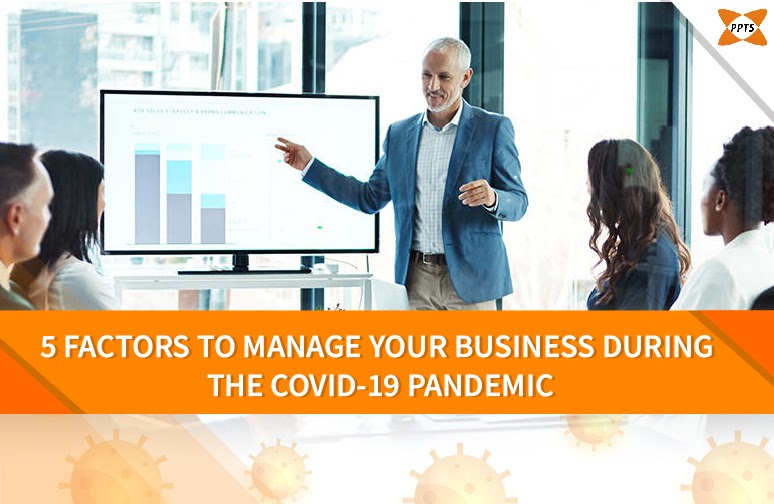 5-Factors-to-Manage-Your-Business-During-the-Covid-19-Pandemic