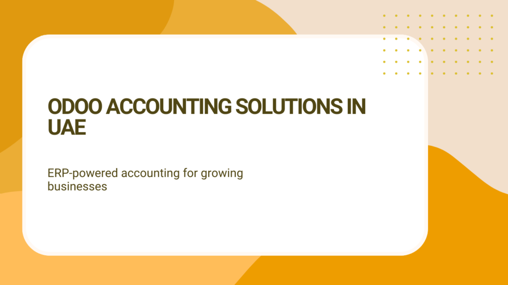 Odoo ERP accounting software for financial management in UAE