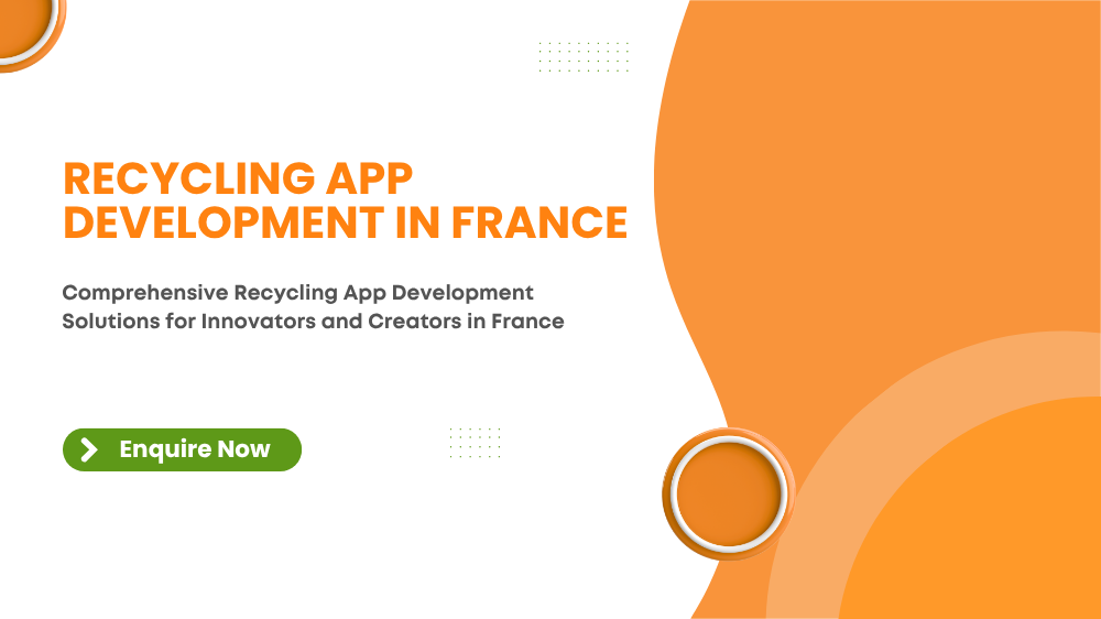 Banner for Recycling App Development in France – Custom Mobile App Development Services