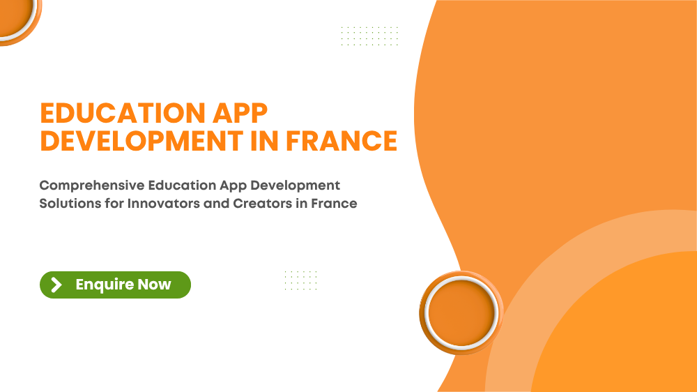 Banner for Education App Development in France – Custom Mobile App Development Services
