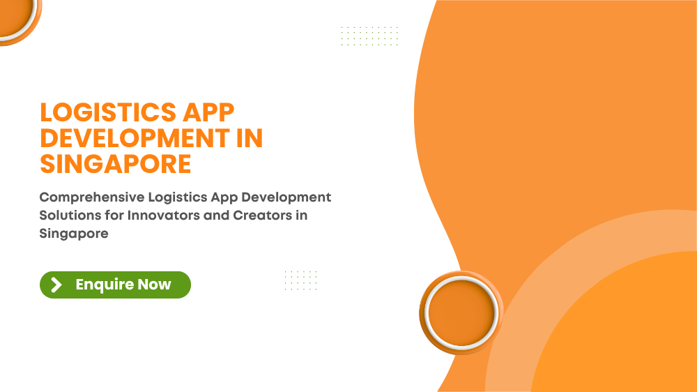 Banner for Logistics App Development in Singapore – Custom Mobile App Development Services
