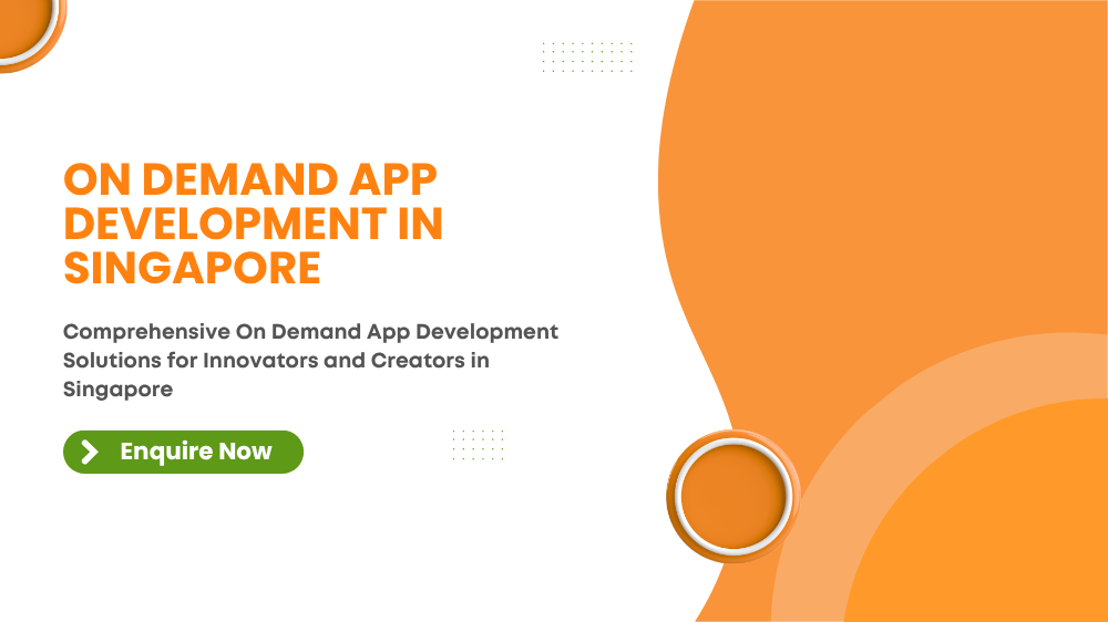 Banner for On Demand App Development in Singapore – Custom Mobile App Development Services
