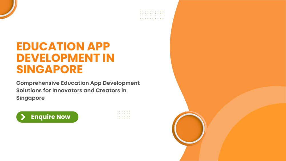 Banner for Education App Development in Singapore – Custom Mobile App Development Services
