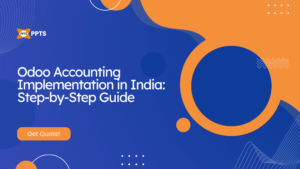 Odoo Accounting implementation in India step-by-step guide covering financial setup, GST compliance, invoicing, taxation, and reporting for businesses.