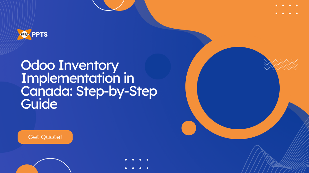 Step-by-step Odoo Inventory implementation process for Canada businesses